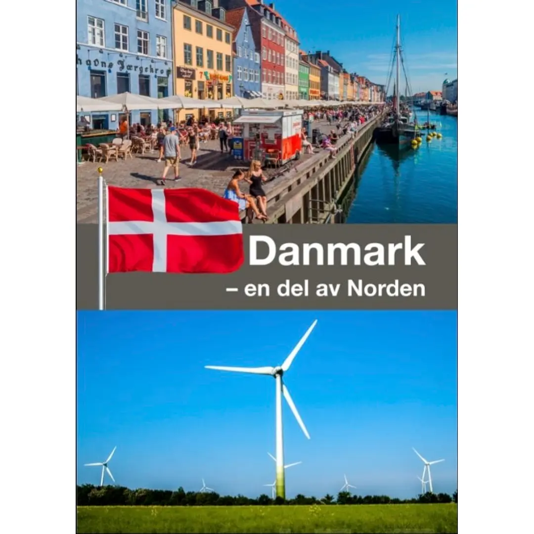 Danmark - en del av Norden