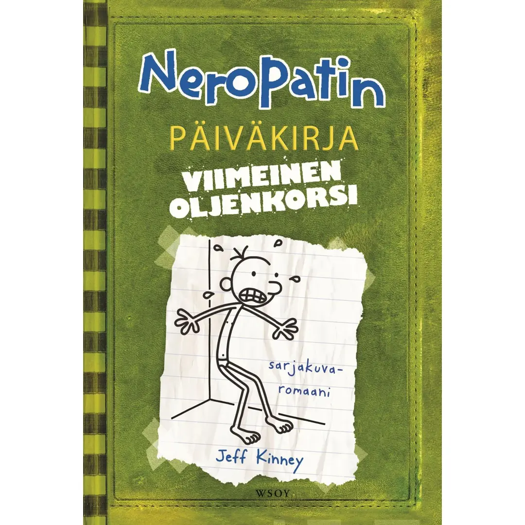 Kinney, Neropatin päiväkirja: Viimeinen oljenkorsi - Neropatin päiväkirja 3