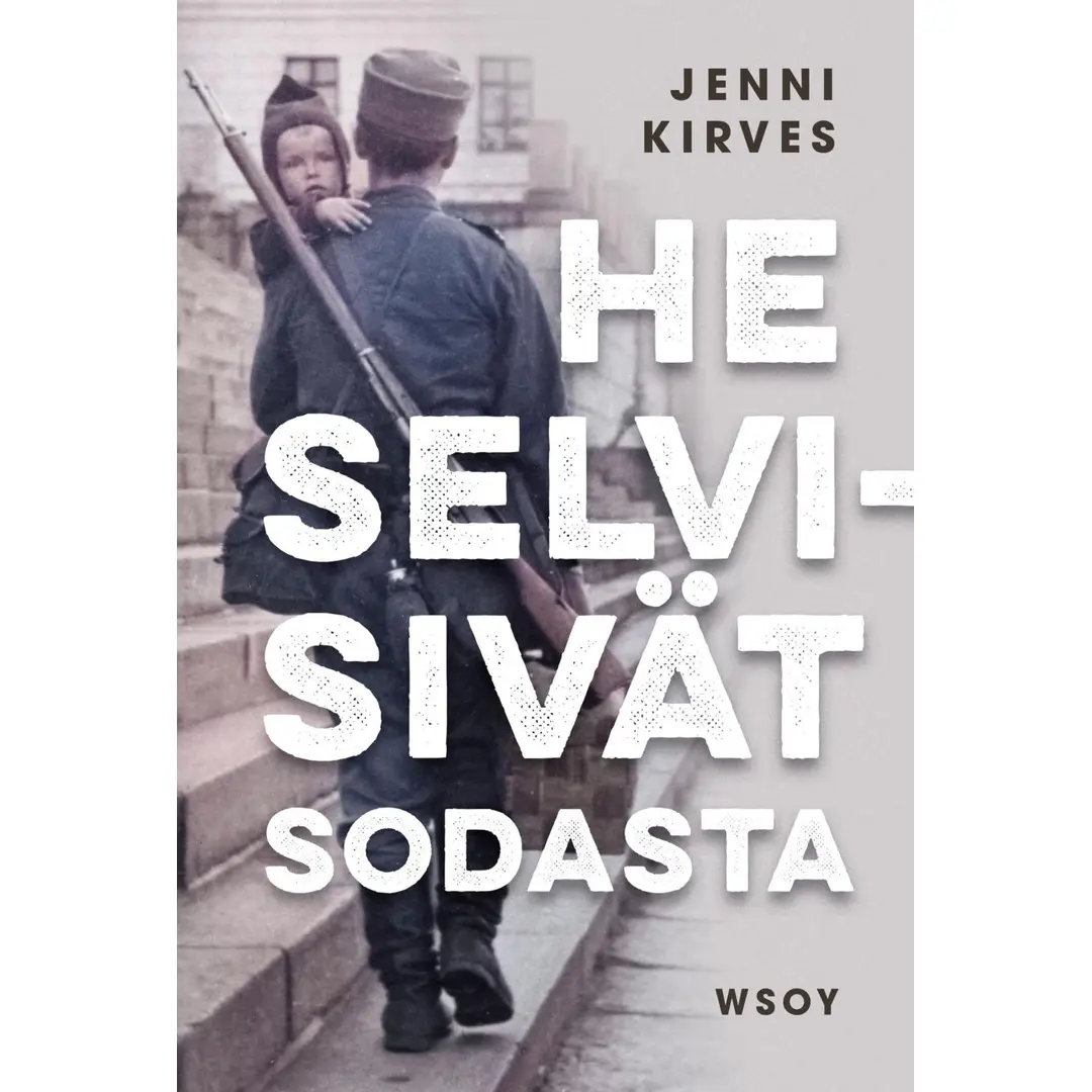 Kirves, He selvisivät sodasta