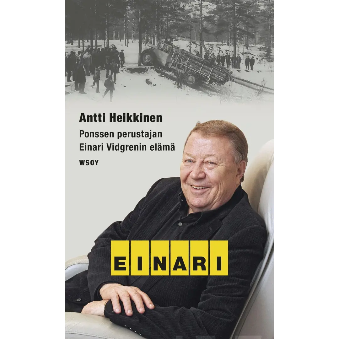 Heikkinen, Antti: Einari - Metsäkoneyhti