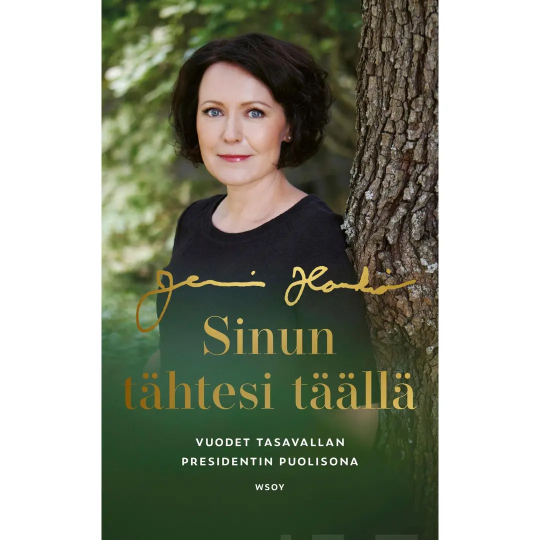 Haukio, Sinun tähtesi täällä - Vuodet presidentin puolisona