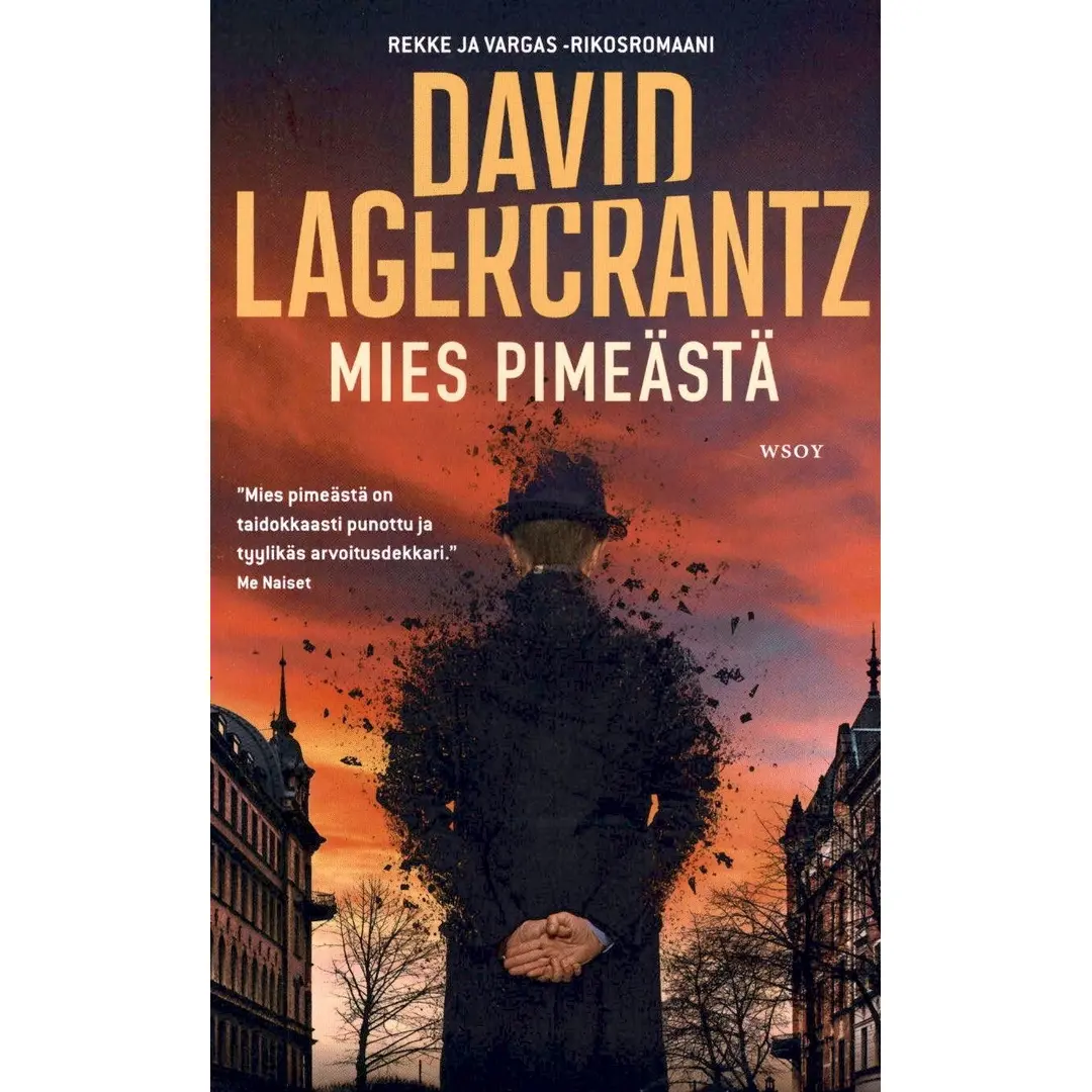 Lagercrantz, David: Mies pimeästä