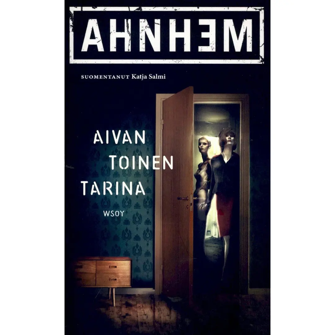 Ahnhem, Stefan: Aivan toinen tarina