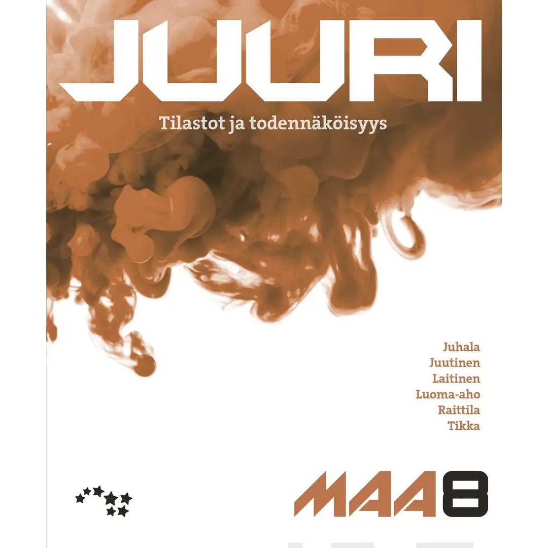 Juhala, Juuri 8 (LOPS21) - MAA8 Tilastot ja todennäköisyys