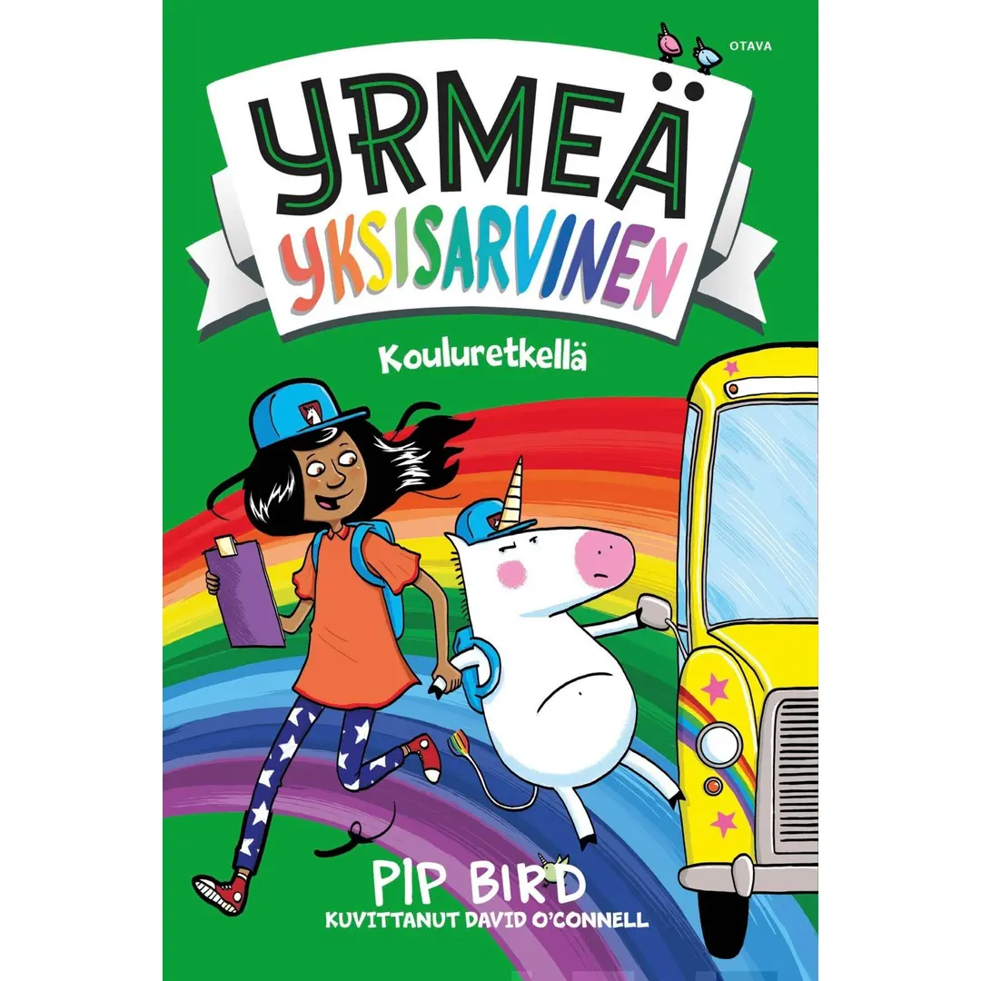 Bird, Yrmeä yksisarvinen kouluretkellä