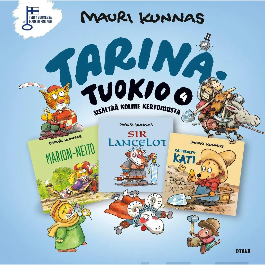 Kunnas, Mauri Kunnas Tarinatuokio 4 - Marion-neito, Sir Lancelot, Katinkulta-Kati