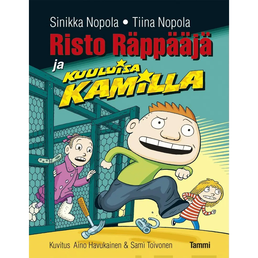 Nopola, Risto Räppääjä ja kuuluisa Kamilla