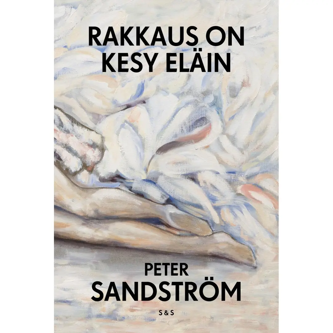 Sandström, Rakkaus on kesy eläin