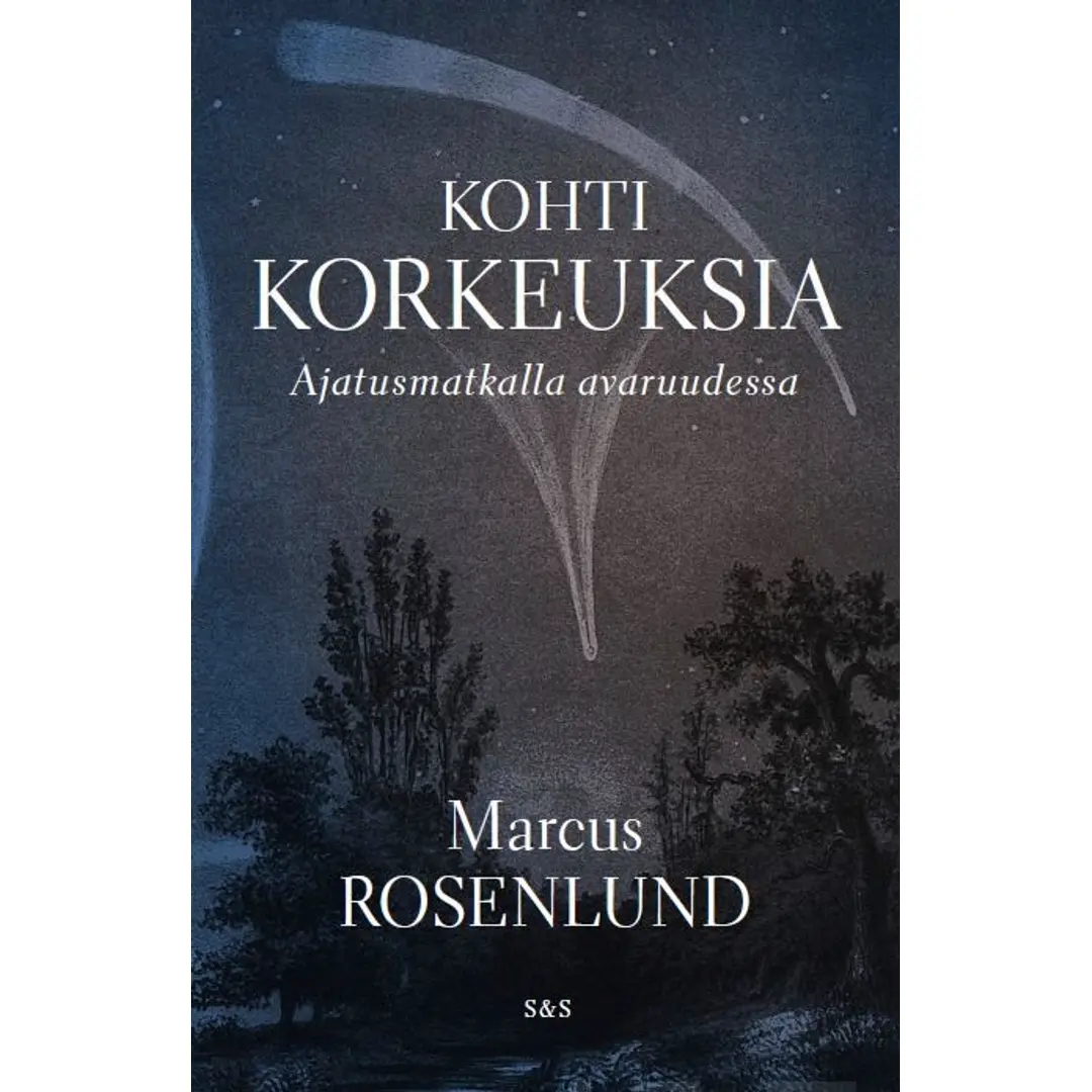 Rosenlund, Kohti korkeuksia - Ajatusmatkalla avaruudessa