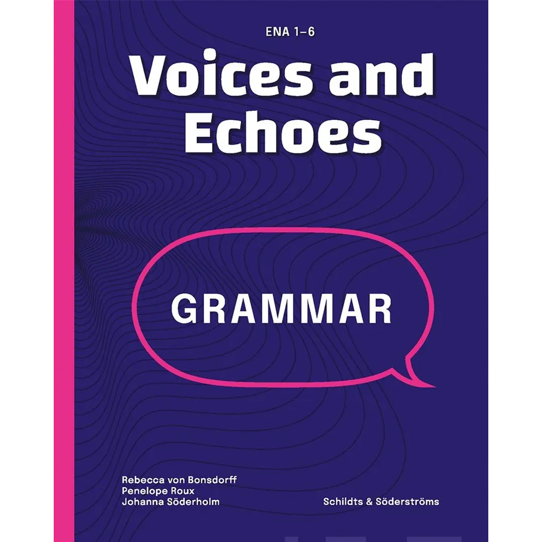 Roux, Voices and Echoes Grammatik (GLP2021) - Grammatik för ENA1-6