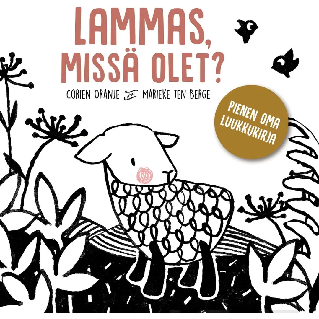 Corien Oranje, Lammas, missä olet? - Pienen oma luukkukirja