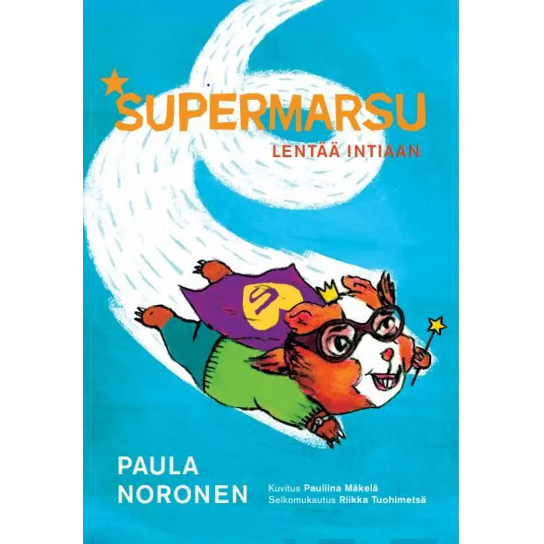 Noronen, Supermarsu lentää Intiaan (selkokirja) - Emilian päiväkirja