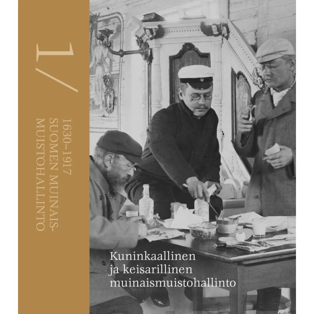 Härö, Kuninkaallinen ja keisarillinen muinaismuistohallinto - 1630–1917 1/Suomen muinaismuistohallinto