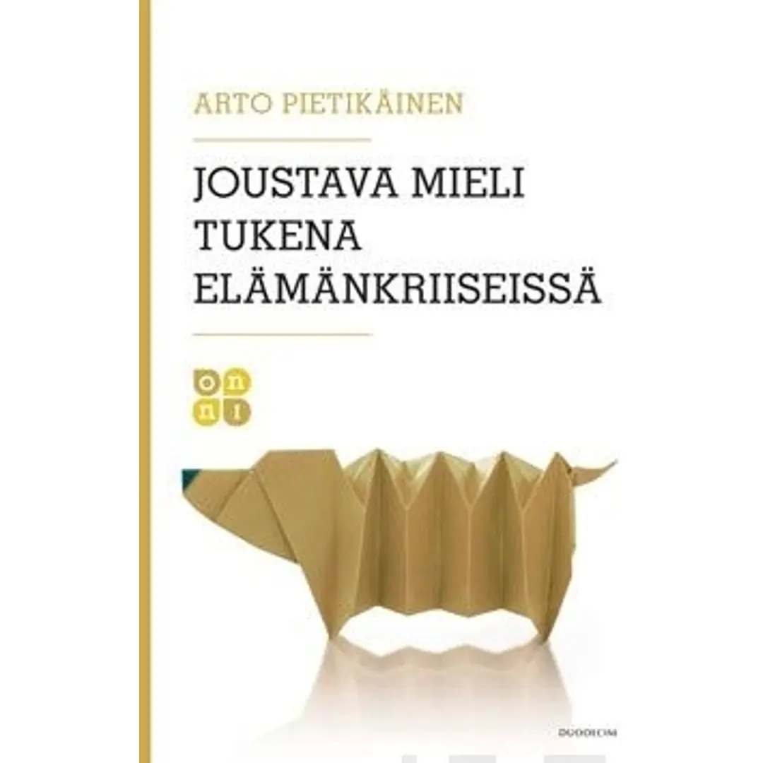 Pietikäinen, Joustava mieli tukena elämänkriiseissä