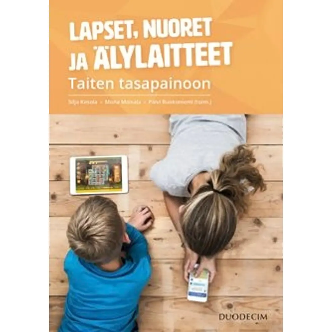 Lapset, nuoret ja älylaitteet - Taiten tasapainoon