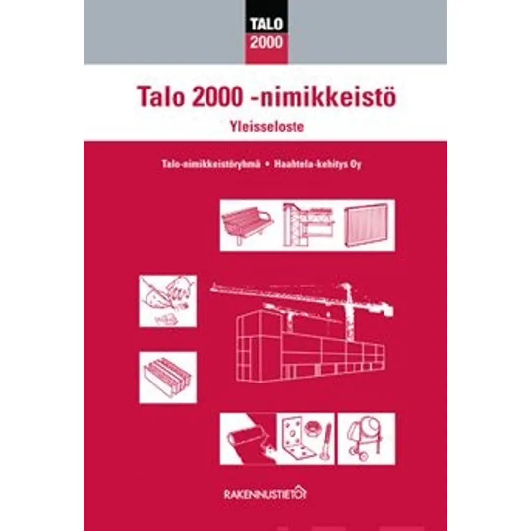 Talo 2000 -nimikkeistö - yleisseloste