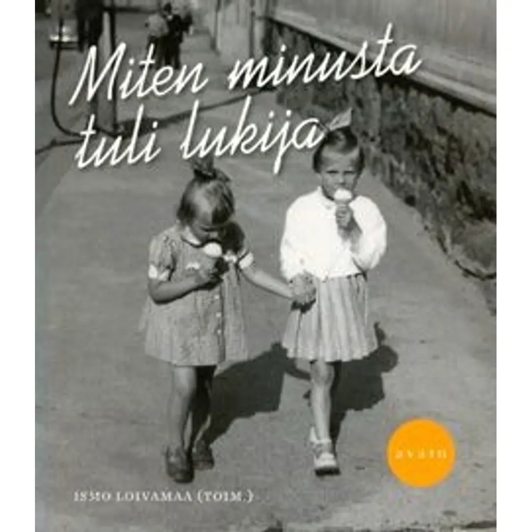 Miten minusta tuli lukija