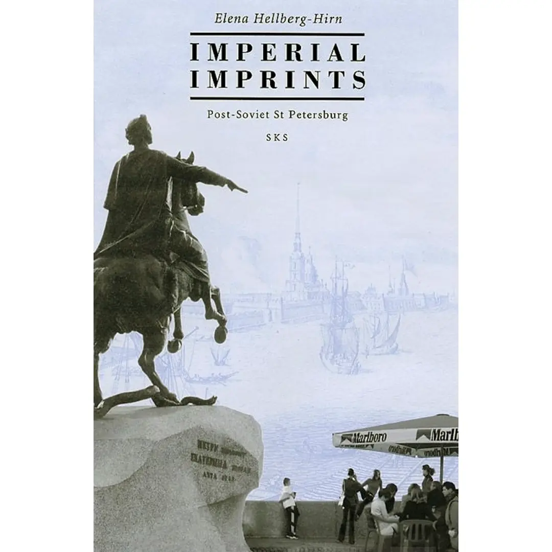 Hellberg-Hirn, Imperial Imprints - Post-Soviet St Petersburg