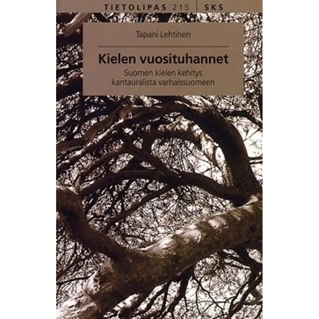 Lehtinen, Kielen vuosituhannet - Suomen kielen kehitys kantauralista varhaissuomeen