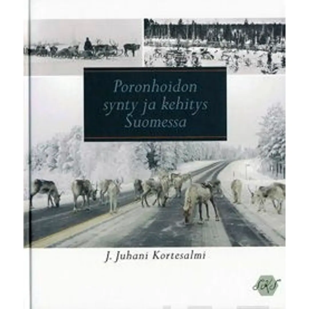 Kortesalmi, Poronhoidon synty ja kehitys Suomessa