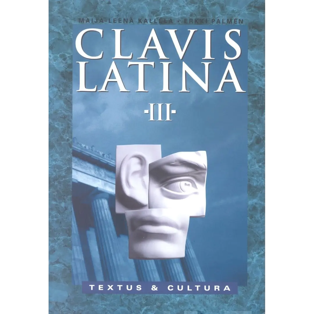 Kallela, Clavis Latina III Textus & Cultura