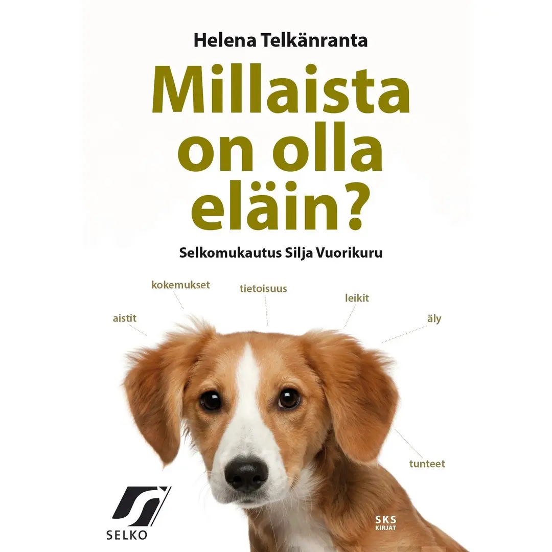 Telkänranta, Millaista on olla eläin?