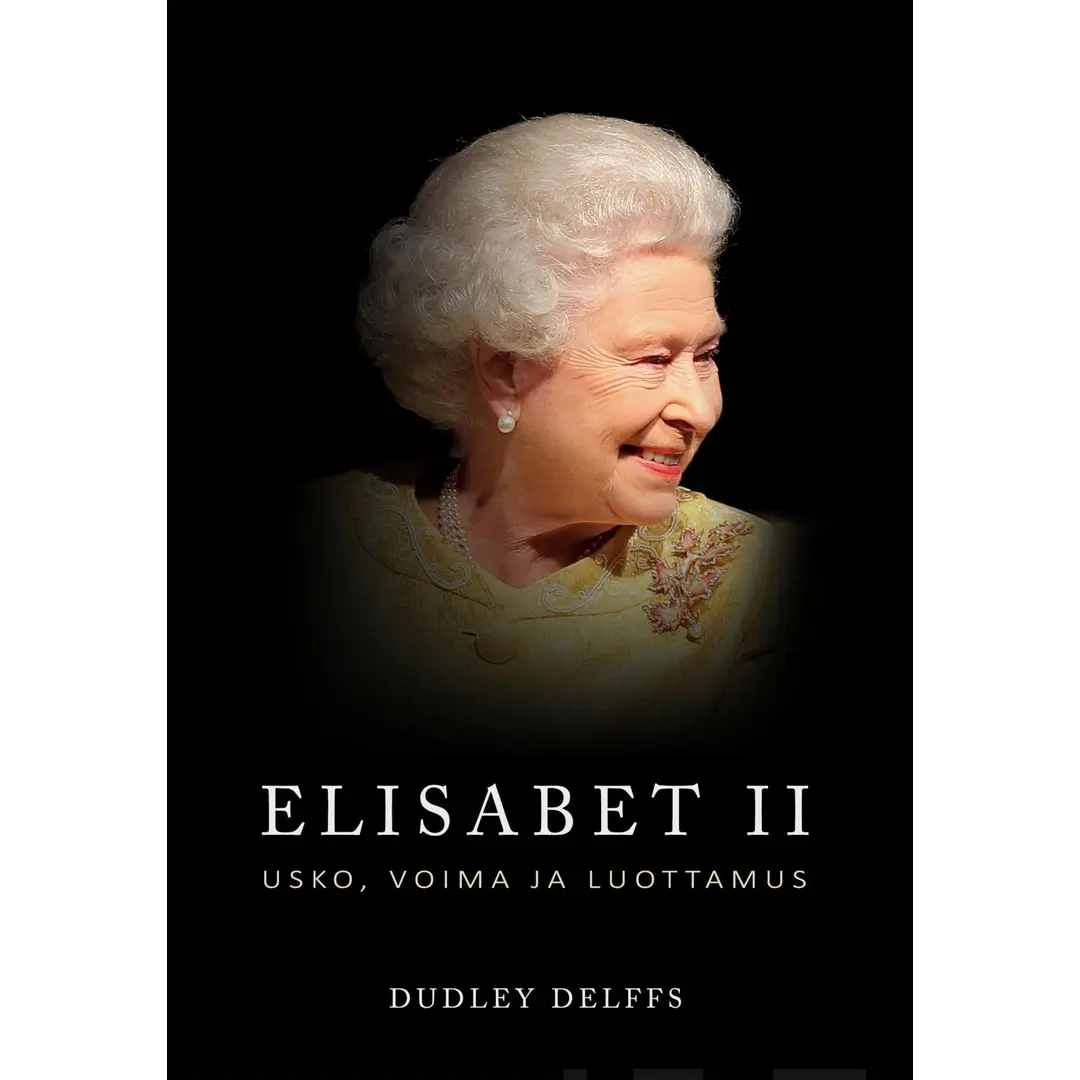 Delffs, Elisabet II: Usko, voima ja luottamus