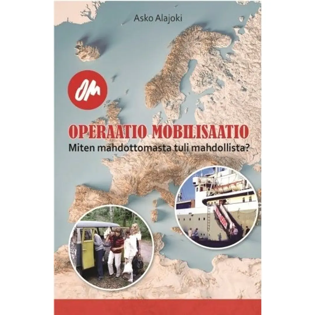 Alajoki, Operaatio  Mobilisaation historia - Miten mahdottomasta tuli mahdollista