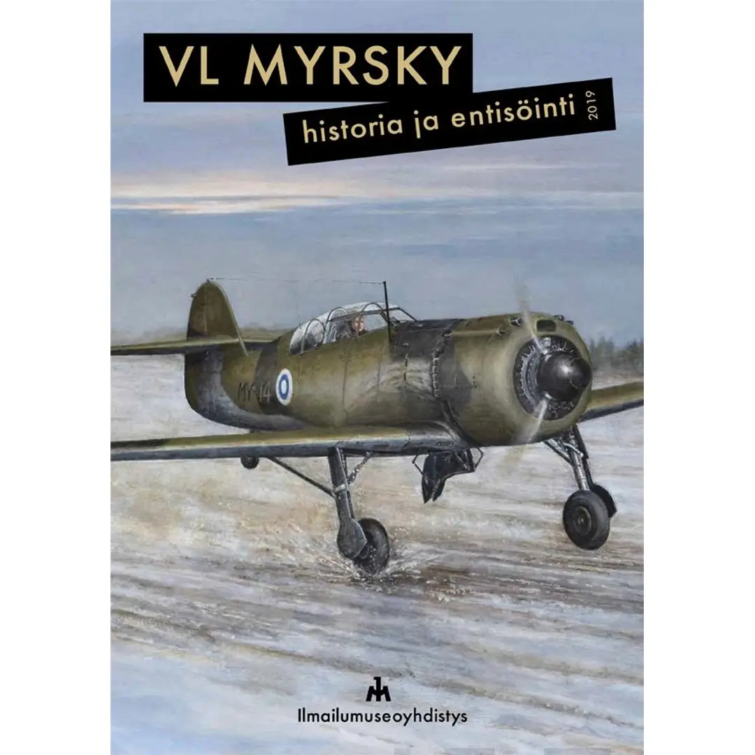 Myllymäki, VL Myrsky - Historia ja entisöinti 2019