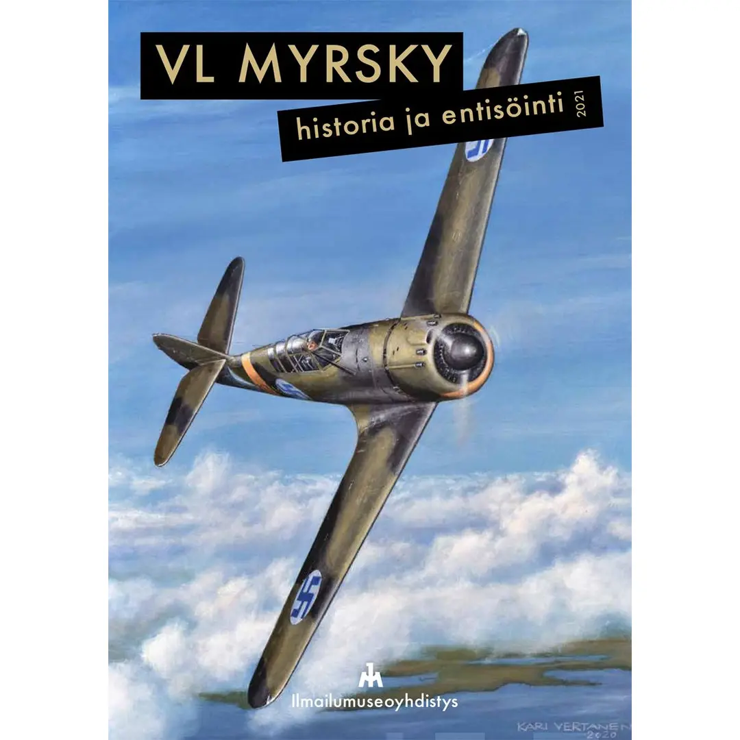 Myllymäki, VL Myrsky - Historia ja entisöinti 2021