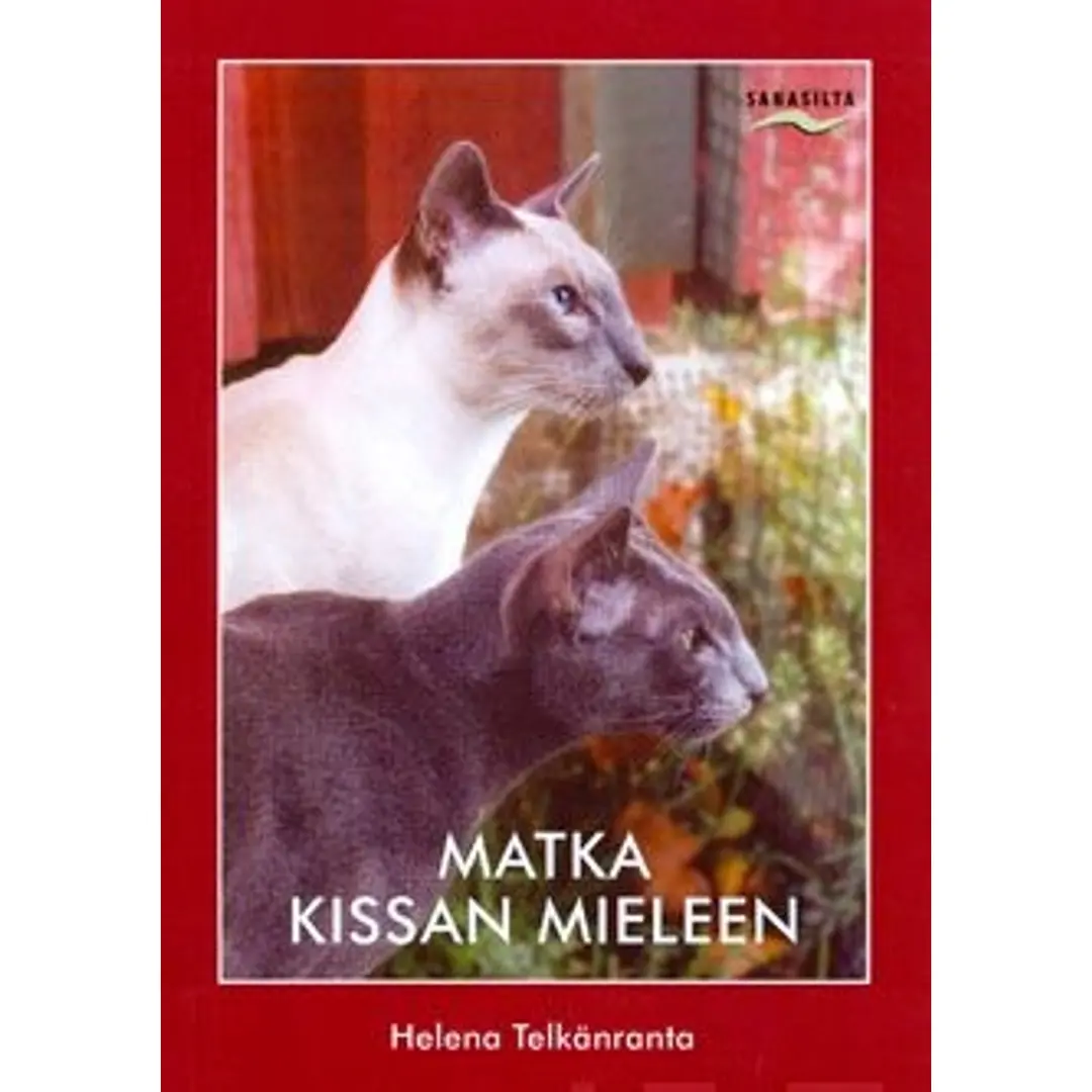 Telkänranta, Matka kissan mieleen