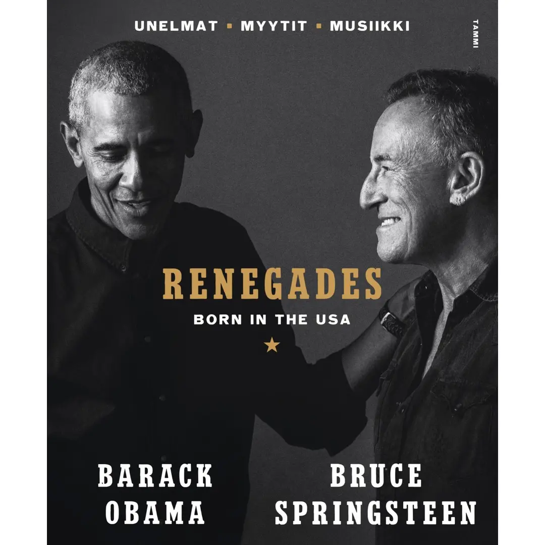 Obama, Renegades - Born in the USA (suomenkielinen) - Unelmat, myytit, musiikki