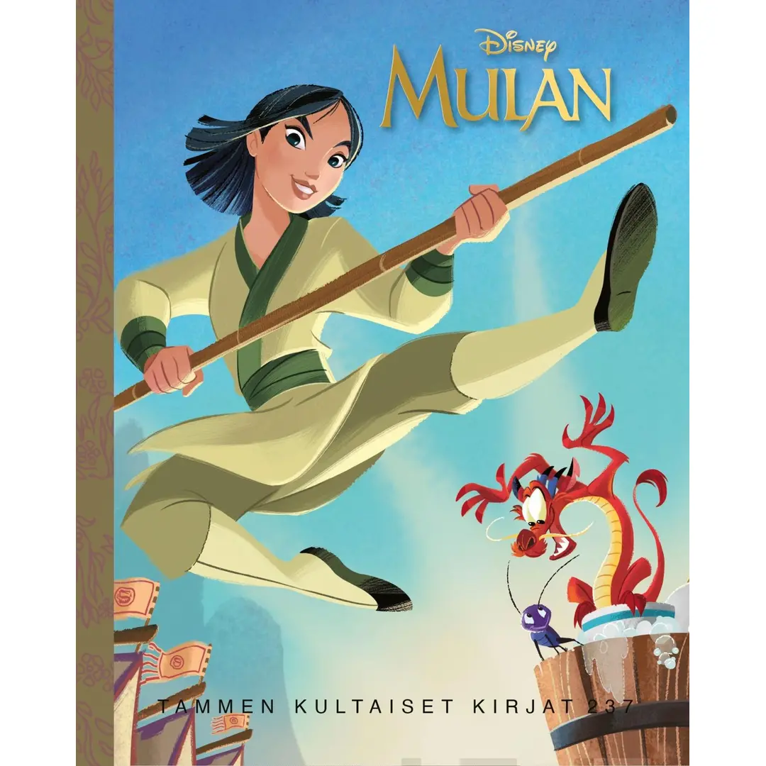 Disney. Mulan. TKK 237 - Tammen kultaiset kirjat 237