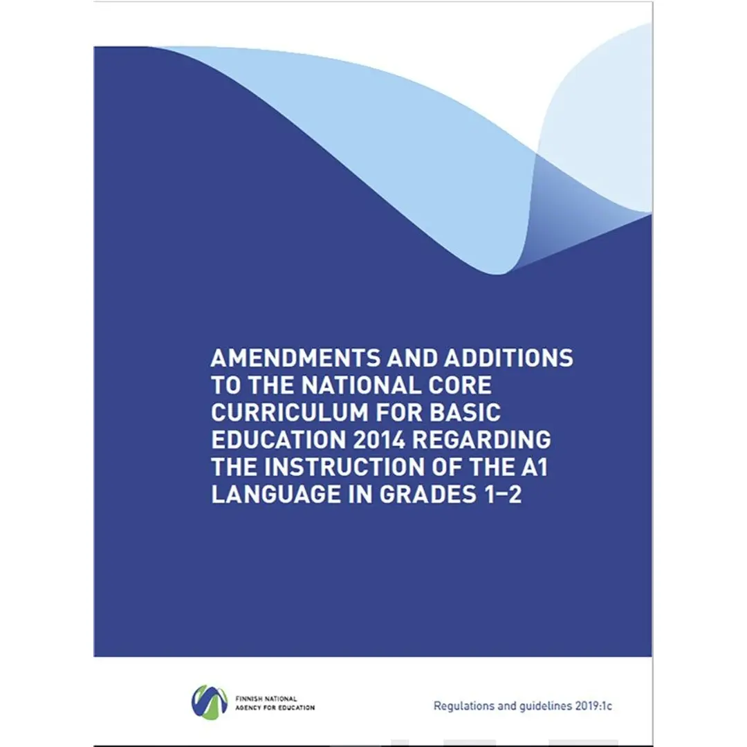 Amendments and additions to the National Core Curriculum for Basic Education 2014 regarding the instruction of the A1 language in grades 1-2