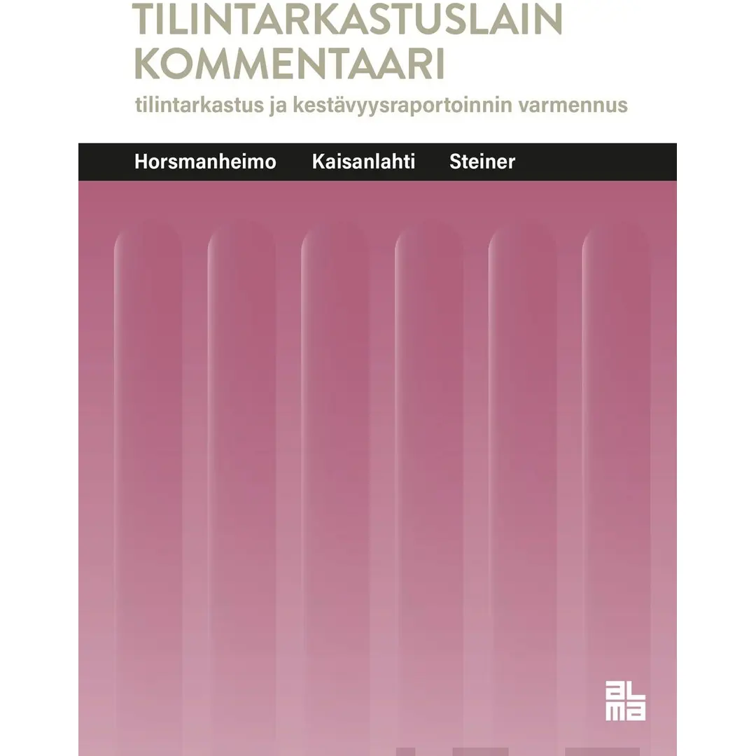 Horsmanheimo, Tilintarkastuslain kommentaari​ - Tilintarkastus ja kestävyysraportoinnin varmennus​