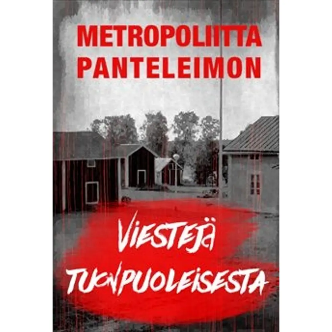 Metropoliitta Panteleimon, Viestejä tuonpuoleisesta - Rikosromaani