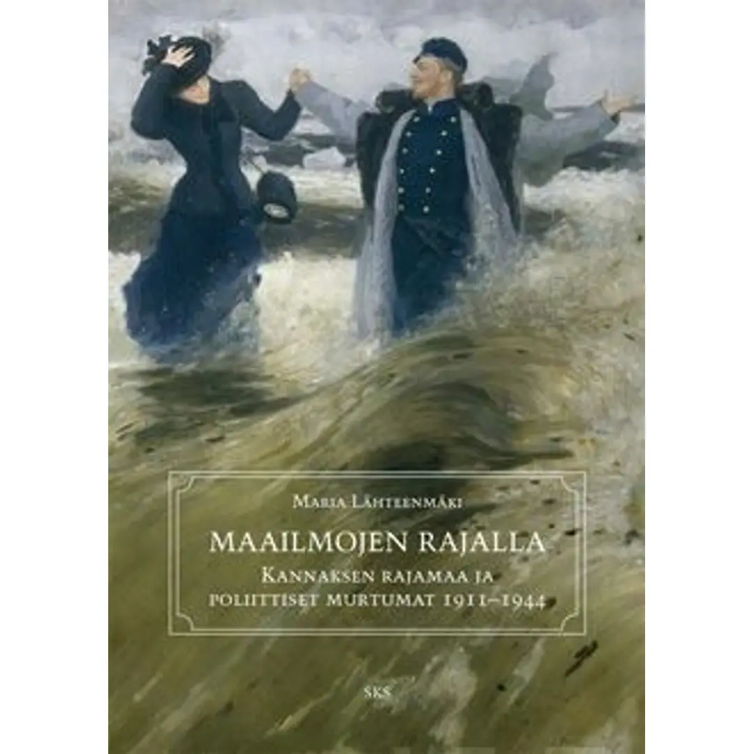 Lähteenmäki, Maailmojen rajalla - kannaksen rajamaa ja poliittiset murtumat 1911-1944