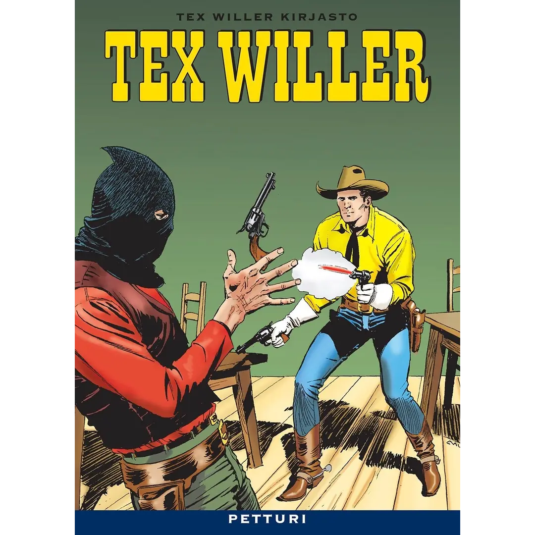 Bonelli, Tex Willer Kirjasto 9: Petturi