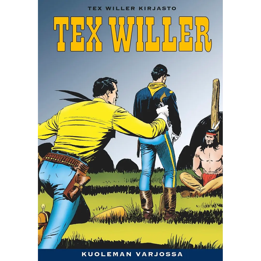 Bonelli, Tex Willer Kirjasto 10: Kuoleman varjossa