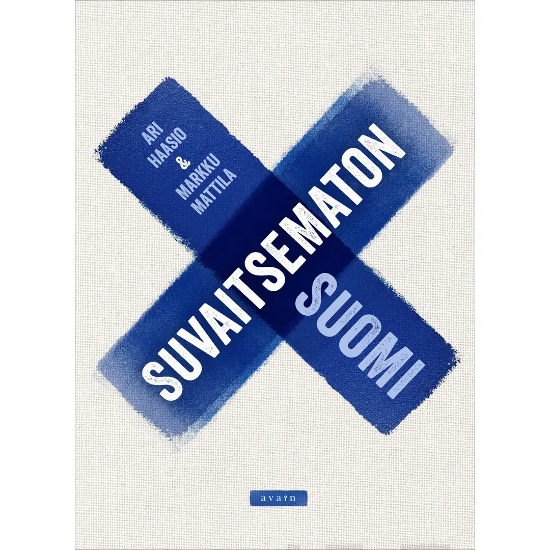 Haasio, Suvaitsematon Suomi - Suvaitsemattomuuden historia