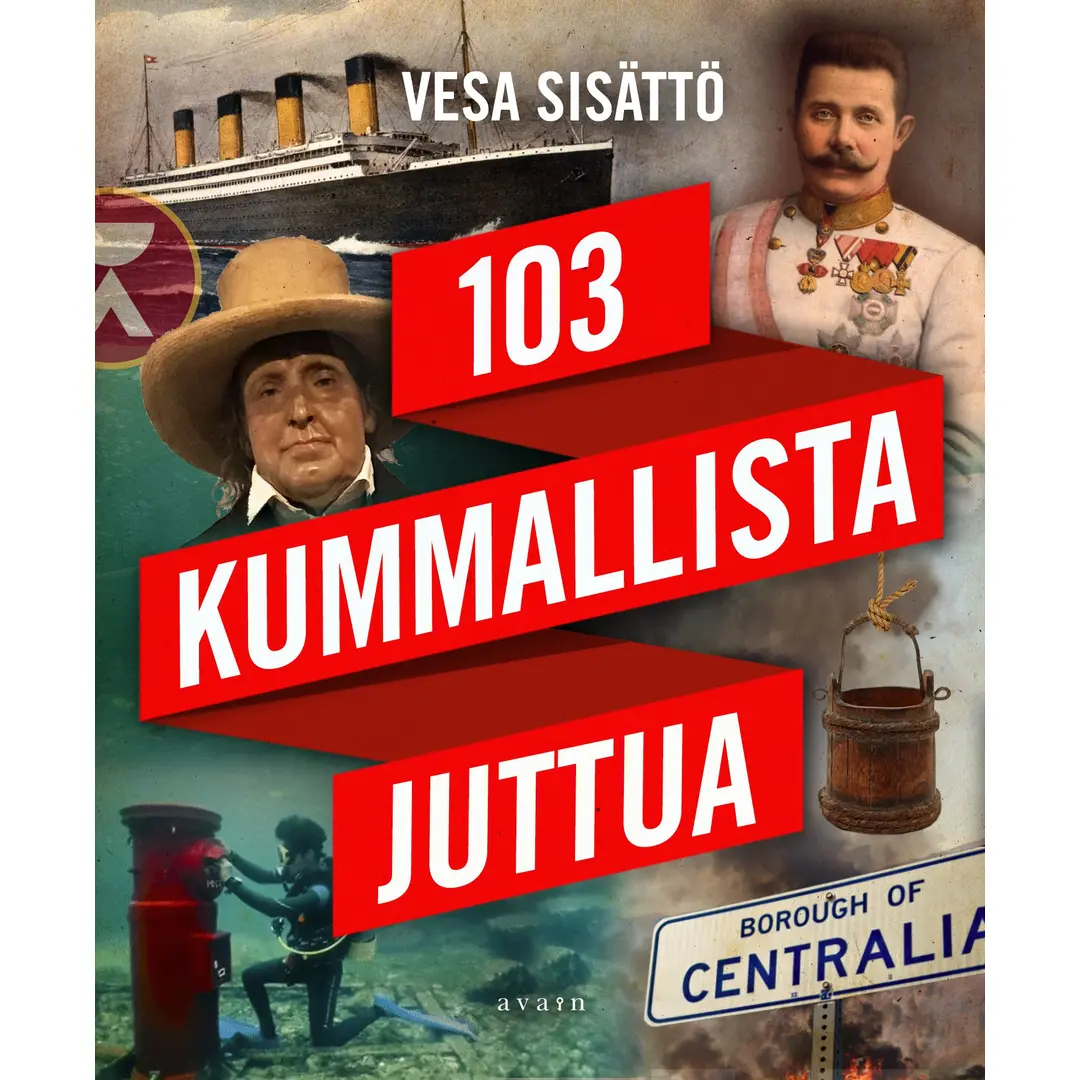 Sisättö, 103 kummallista juttua