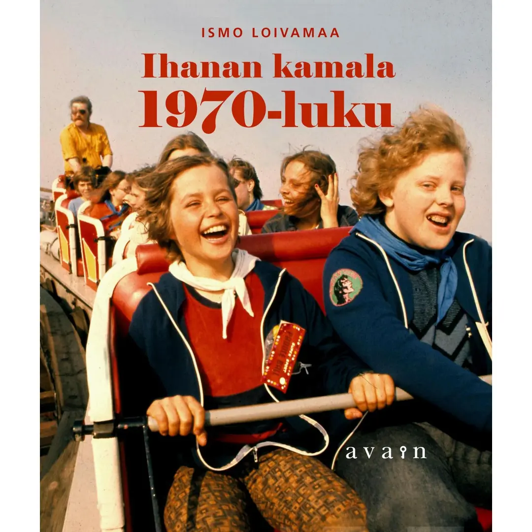 Loivamaa, Ihanan kamala 70-luku