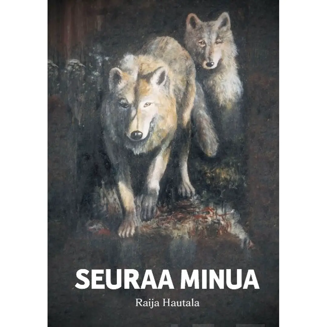 Hautala, Seuraa minua