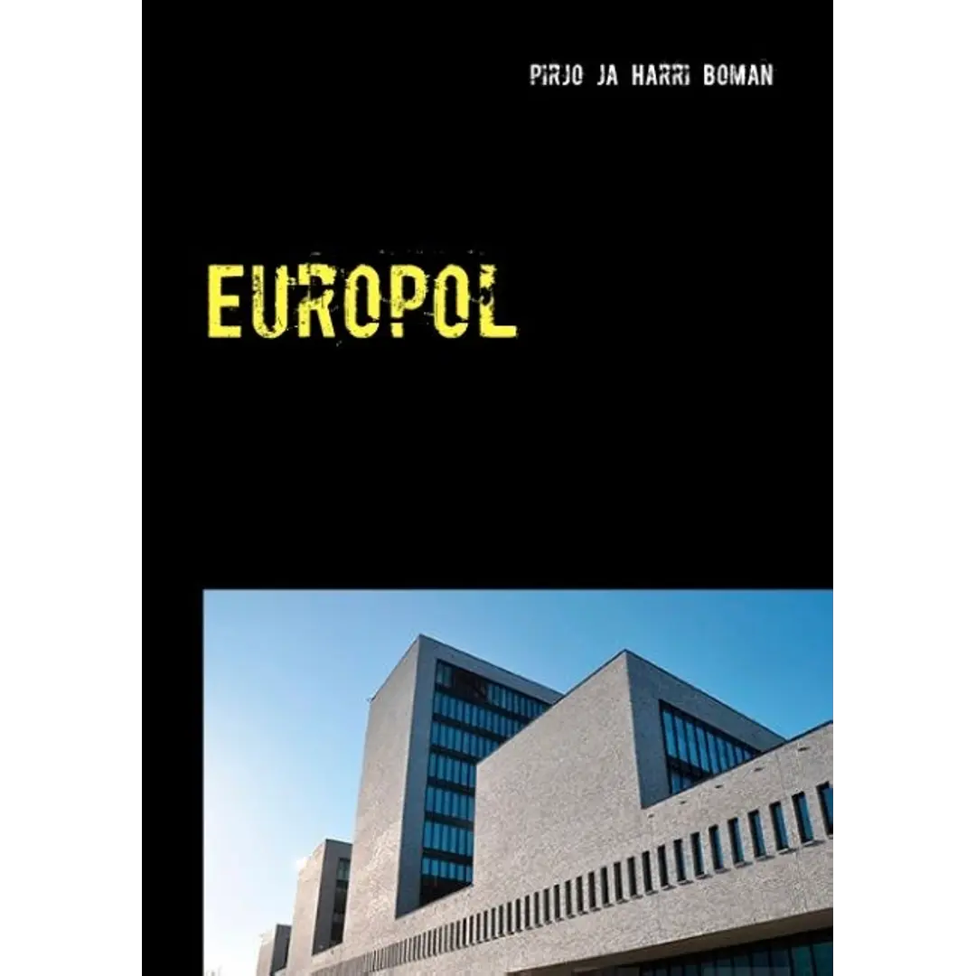 Boman, Europol - hyökkäys