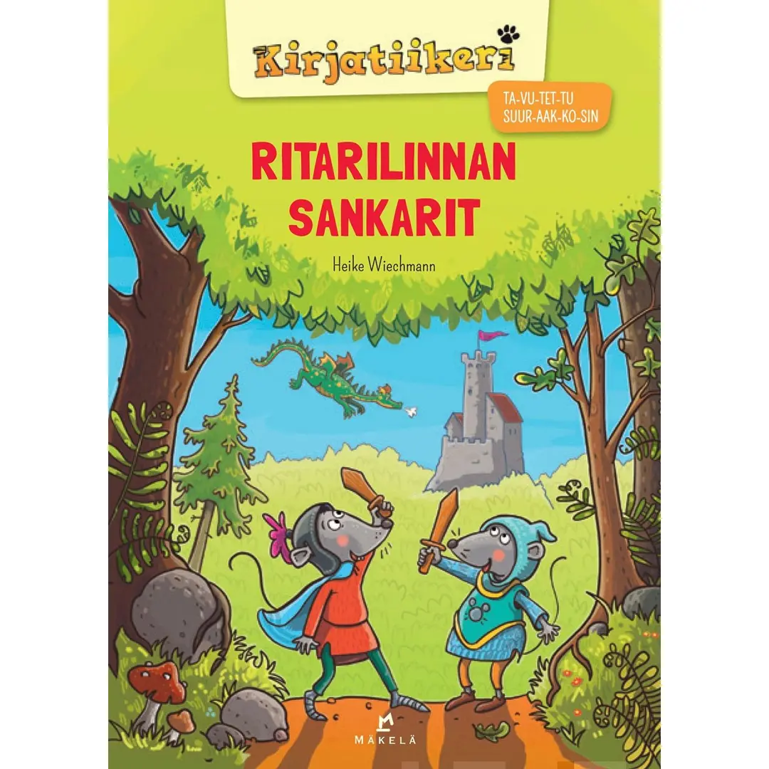 Wiechmann, Ritarilinnan sankarit - TA-VU-TET-TU, SUURAAKKOSET