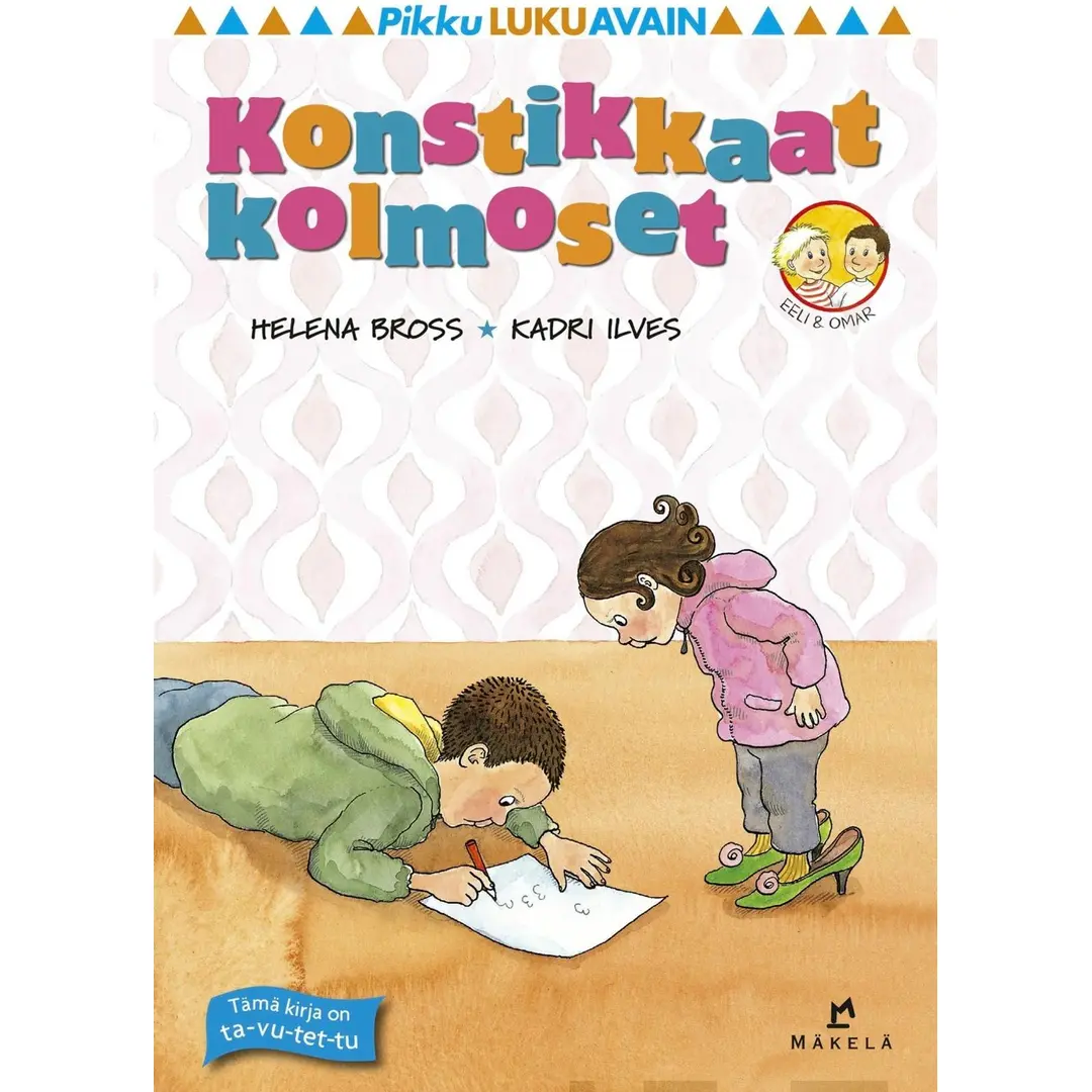 Bross , Konstikkaat kolmoset - Ta-vu-tet-tu, pienaakkoset