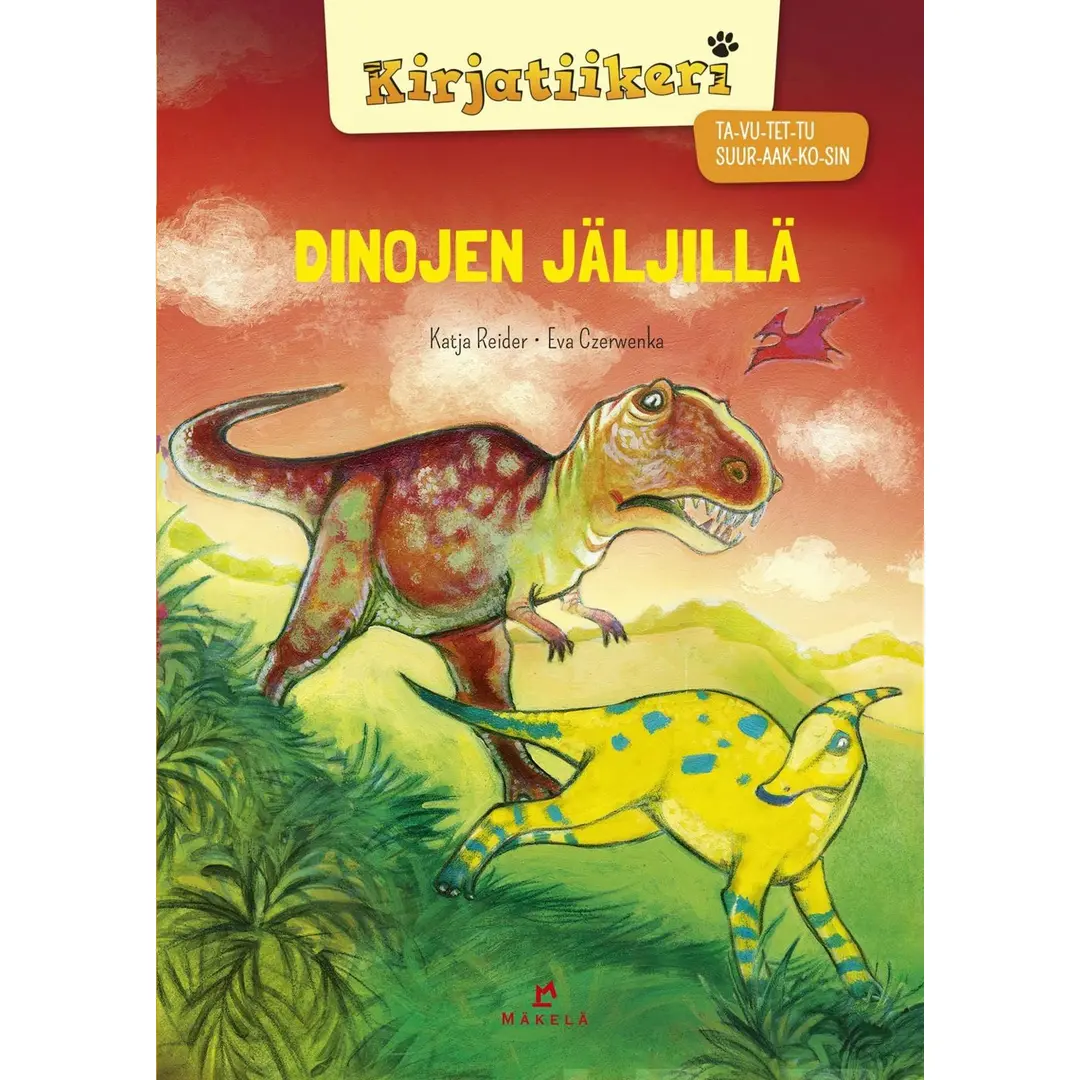 Reider , Dinojen jäljillä - TA-VU-TET-TU, SUURAAKKOSET