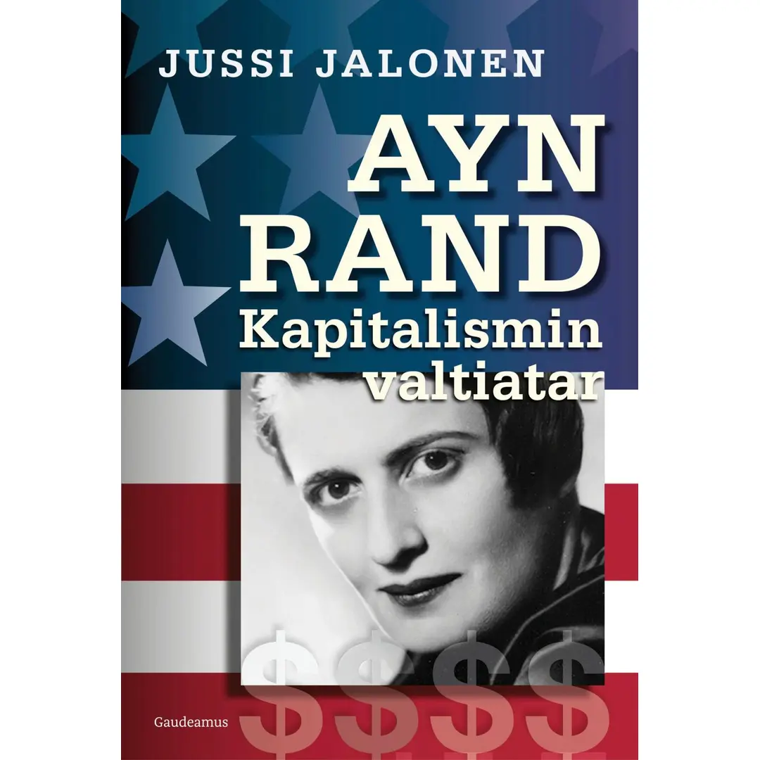 Jalonen, Ayn Rand - Kapitalismin valtiatar