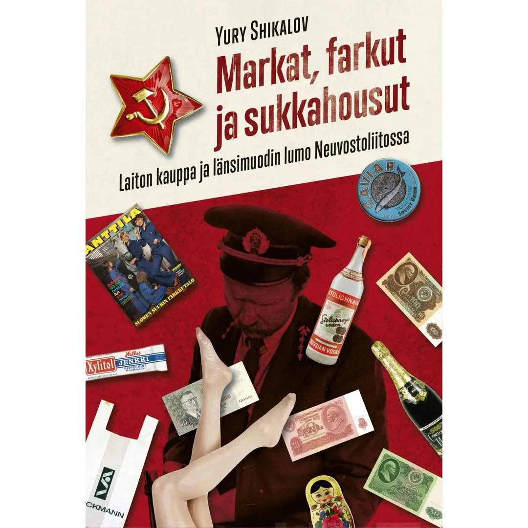 Shikalov, Markat, farkut ja sukkahousut - Laiton kauppa ja länsimuodin lumo Neuvostoliitossa