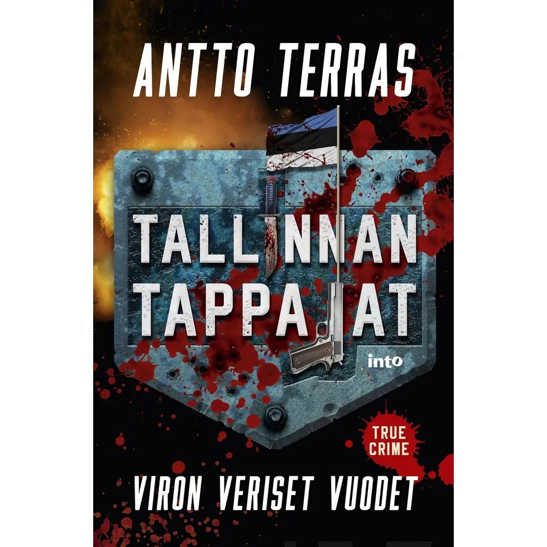 Terras, Tallinnan tappajat - Viron veriset vuodet